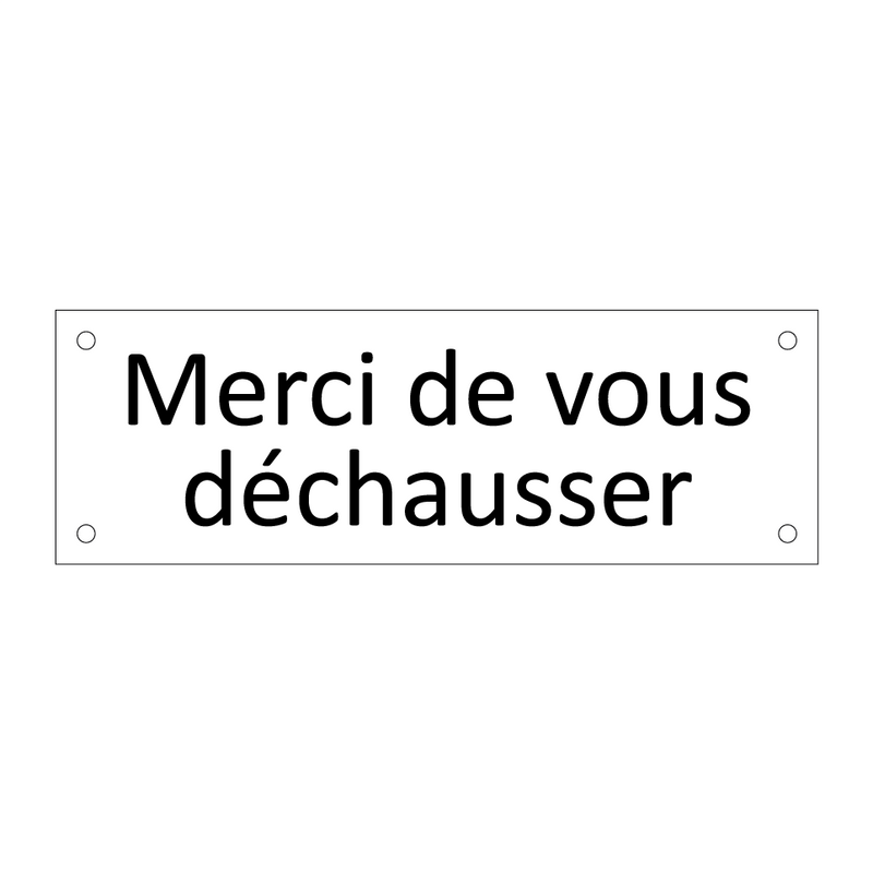 Merci de vous déchausser