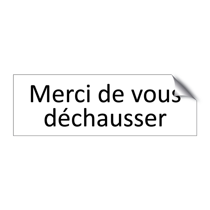 Merci de vous déchausser