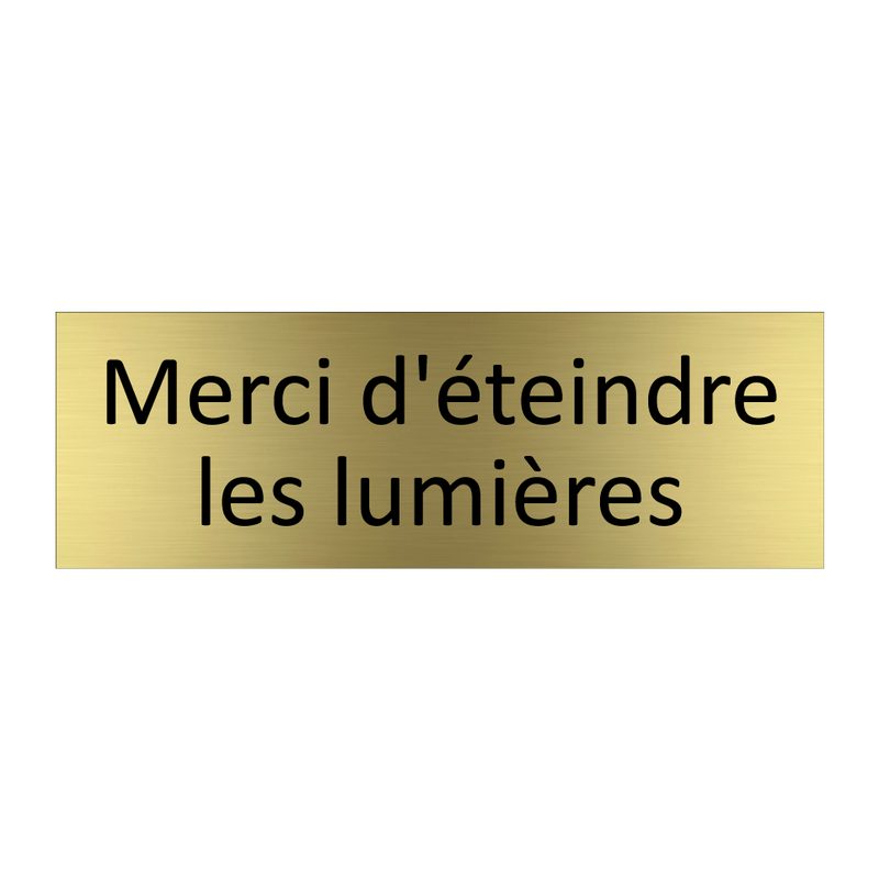 Merci d'éteindre les lumières