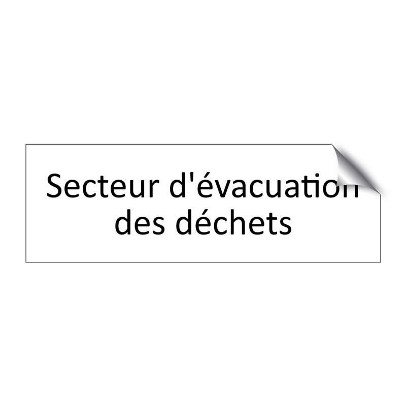 Secteur d'évacuation des déchets