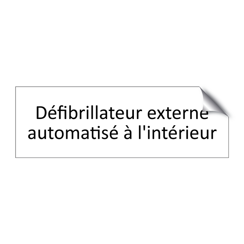 Défibrillateur externe automatisé à l'intérieur