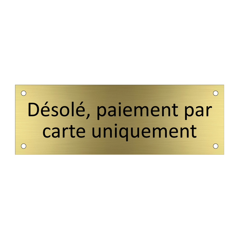 Désolé, paiement par carte uniquement