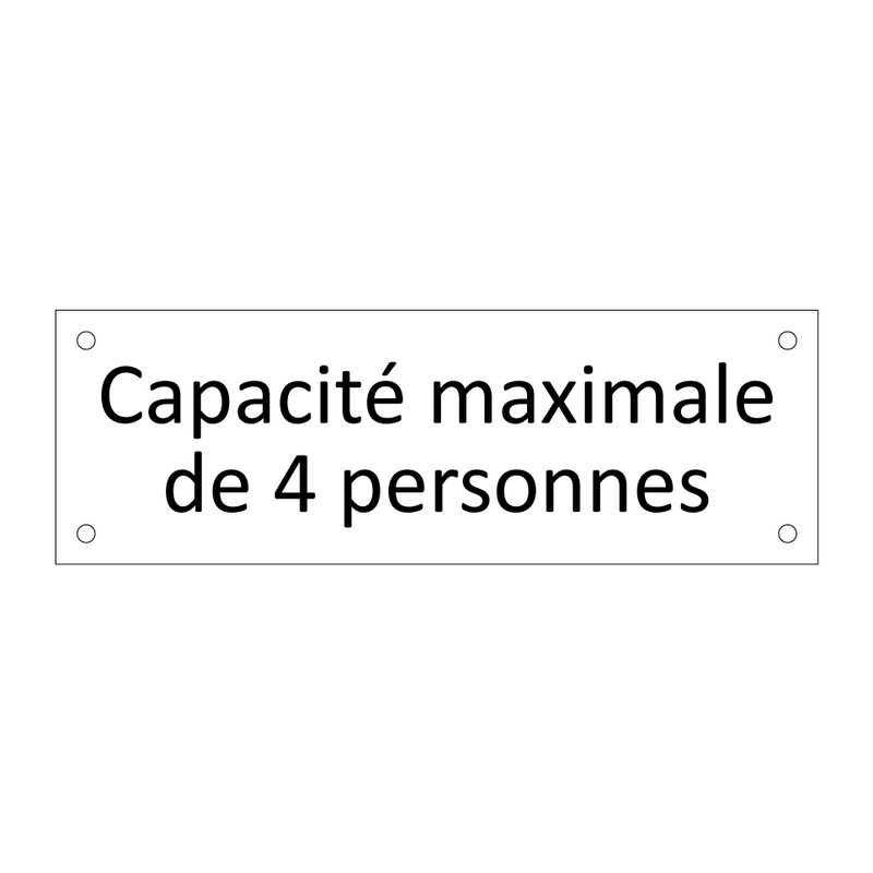 Capacité maximale de 4 personnes