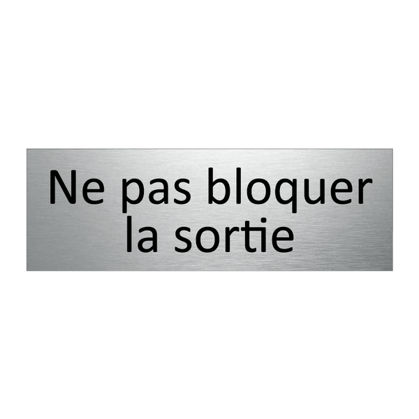 Ne pas bloquer la sortie