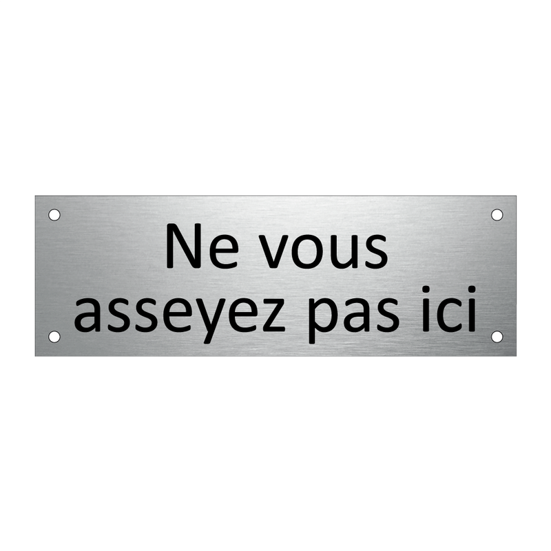 Ne vous asseyez pas ici