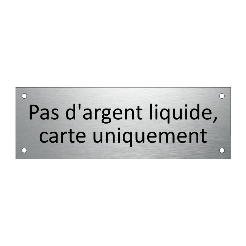 Pas d'argent liquide, carte uniquement