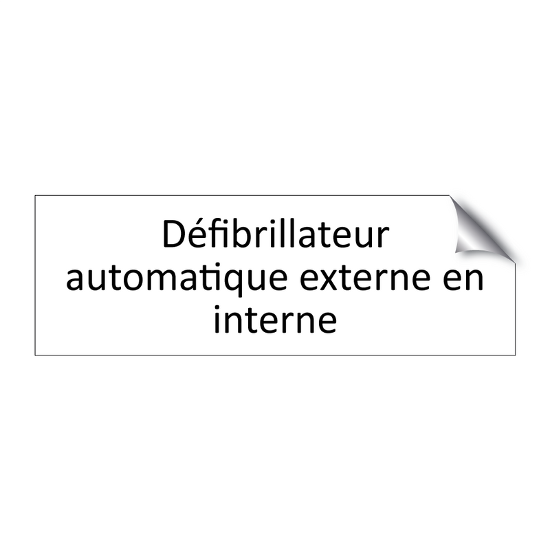 Défibrillateur automatique externe en interne