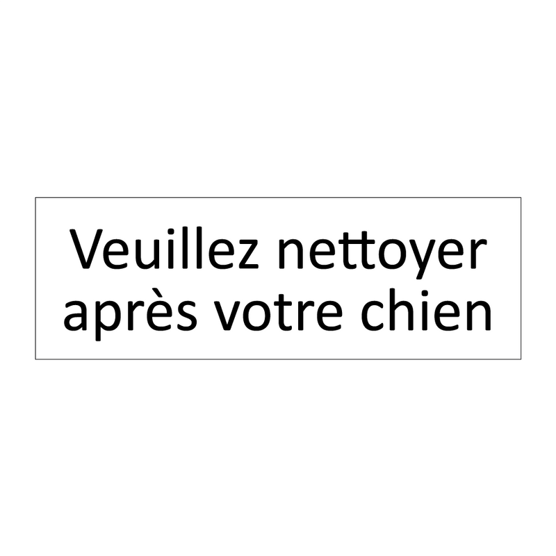 Veuillez nettoyer après votre chien