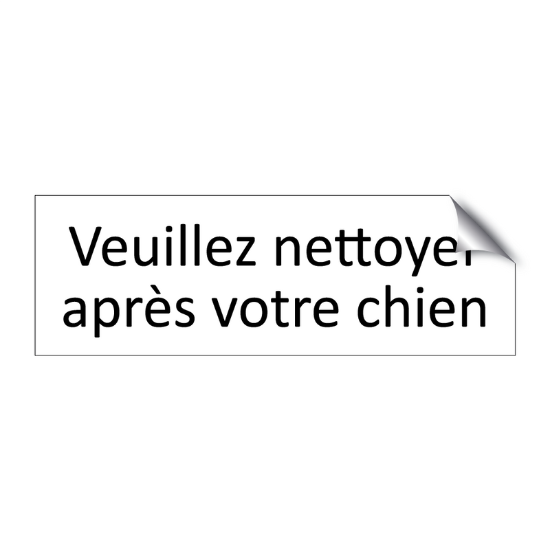 Veuillez nettoyer après votre chien