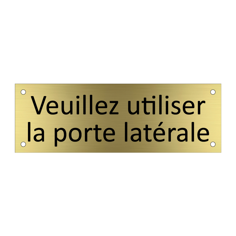 Veuillez utiliser la porte latérale