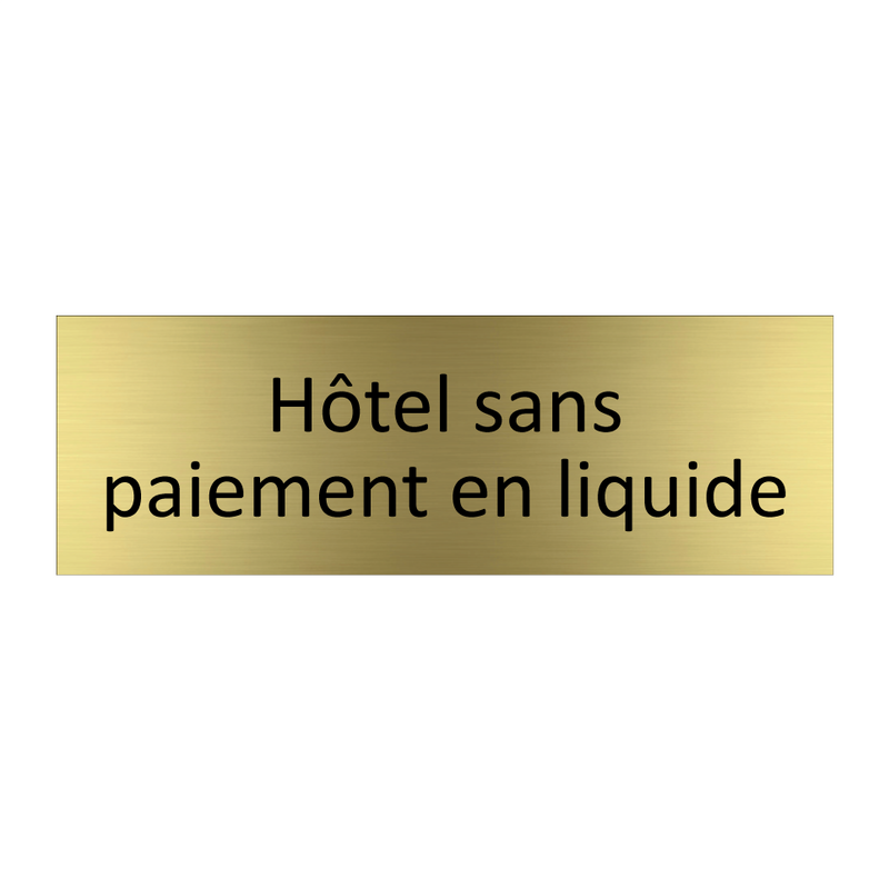 Hôtel sans paiement en liquide