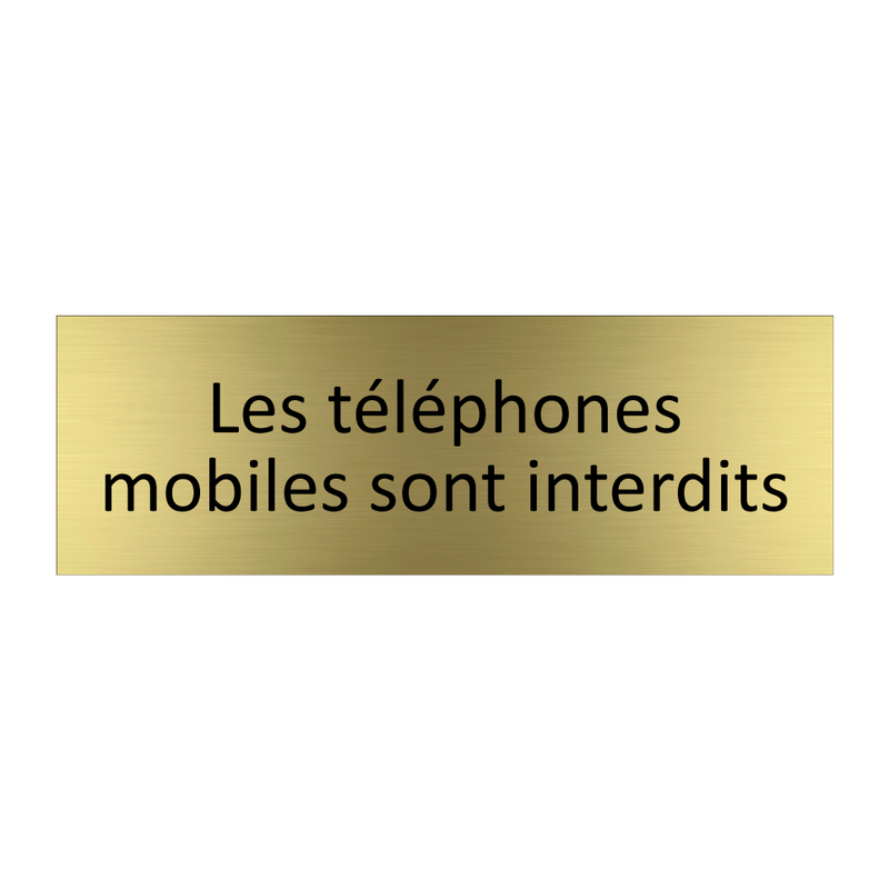 Les téléphones mobiles sont interdits