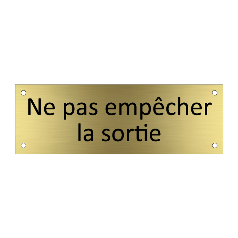 Ne pas empêcher la sortie