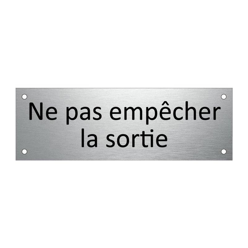 Ne pas empêcher la sortie