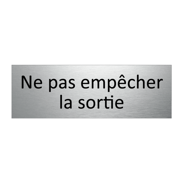 Ne pas empêcher la sortie