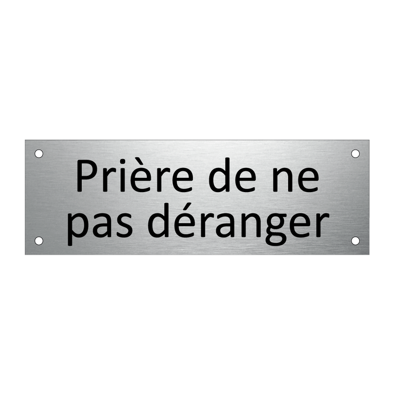 Prière de ne pas déranger