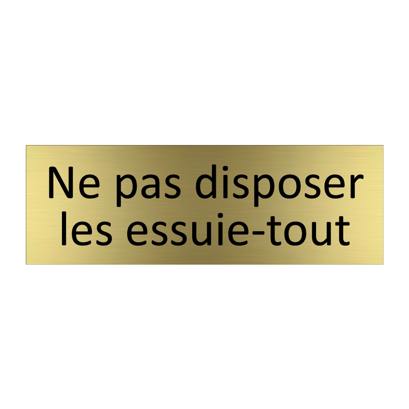 Ne pas disposer les essuie-tout