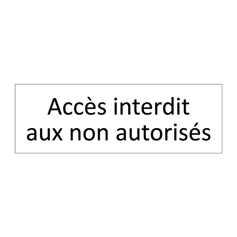 Accès interdit aux non autorisés