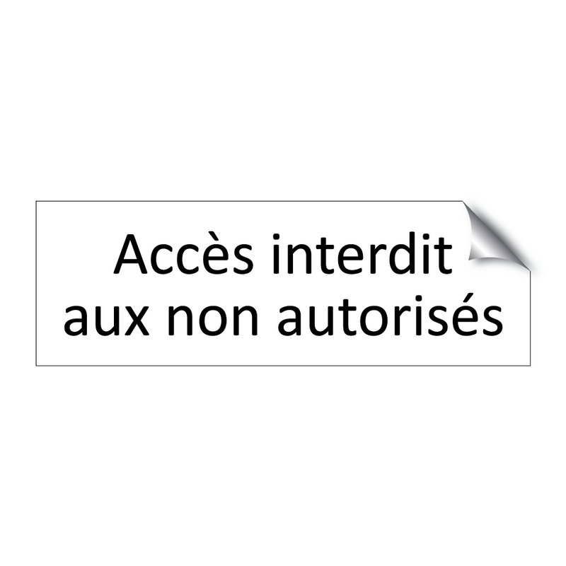 Accès interdit aux non autorisés