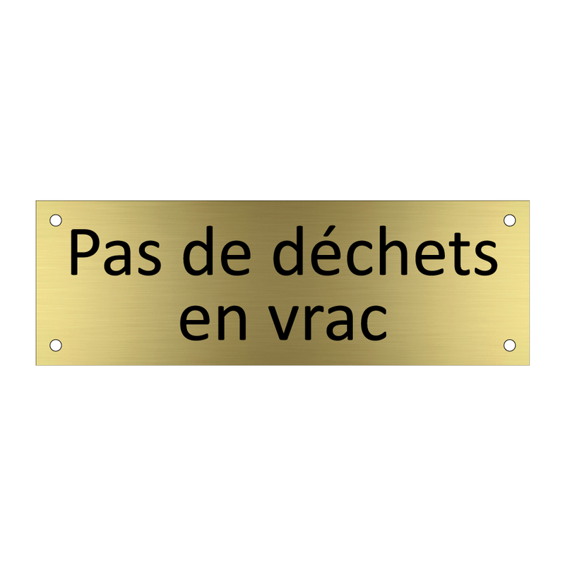 Pas de déchets en vrac