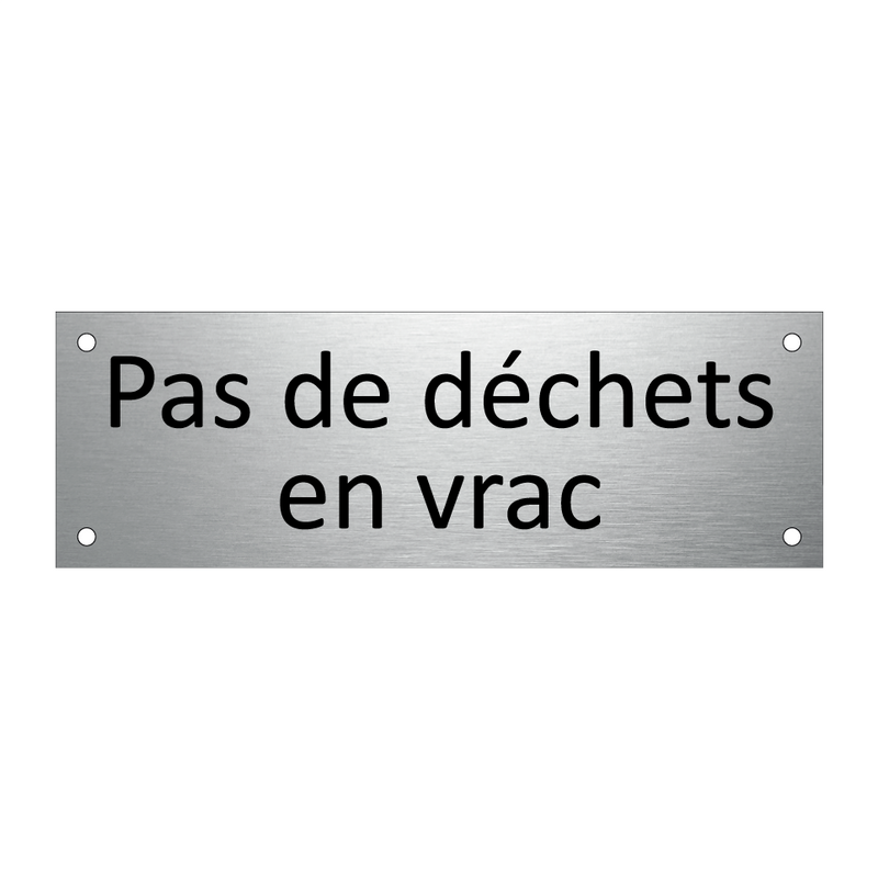 Pas de déchets en vrac