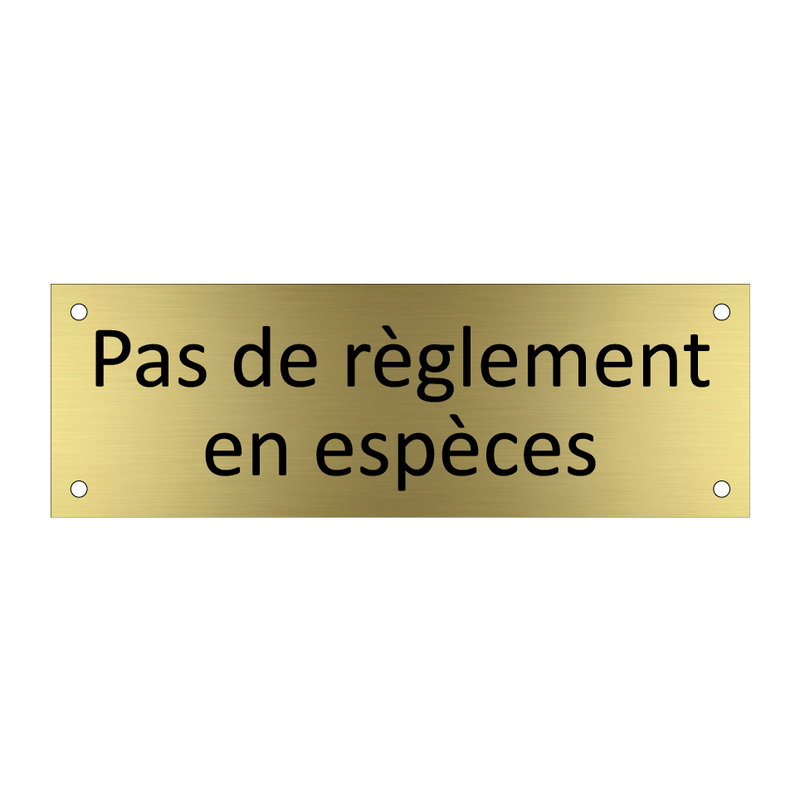 Pas de règlement en espèces