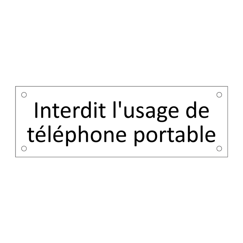 Interdit l'usage de téléphone portable