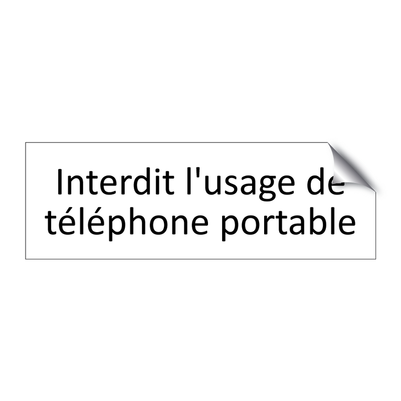 Interdit l'usage de téléphone portable