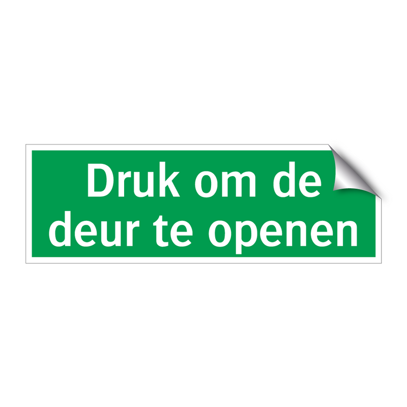 Druk om de deur te openen