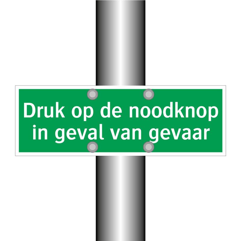 Druk op de noodknop in geval van gevaar