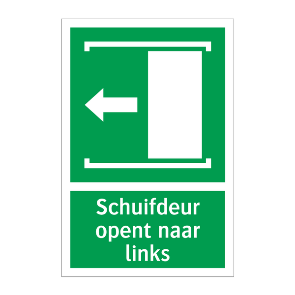 Schuifdeur opent naar links & Schuifdeur opent naar links & Schuifdeur opent naar links