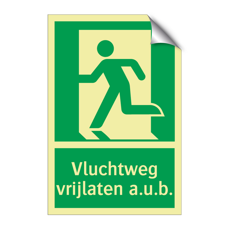 Vluchtweg vrijlaten a.u.b. & Vluchtweg vrijlaten a.u.b. & Vluchtweg vrijlaten a.u.b.