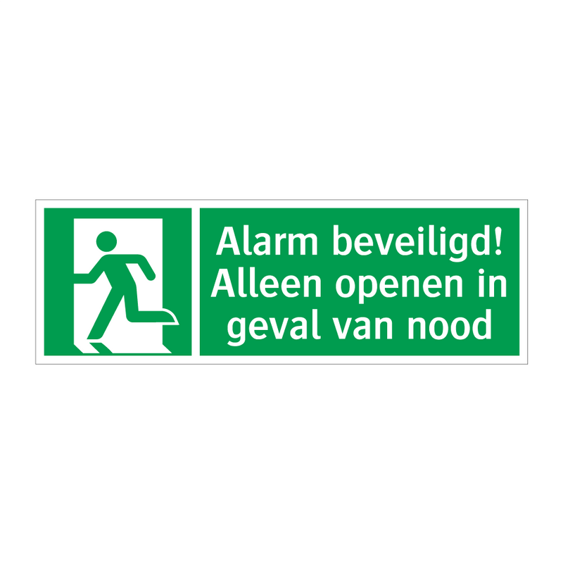 Alarm beveiligd! Alleen openen in geval van nood & Alarm beveiligd! Alleen openen in geval van nood