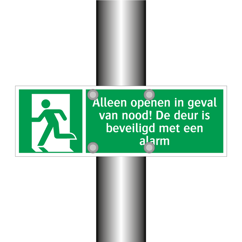 Alleen openen in geval van nood! De deur is beveiligd met een alarm