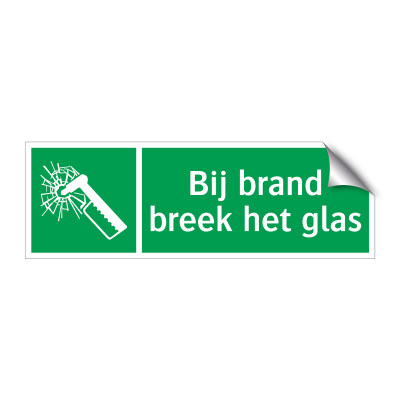 Bij brand breek het glas