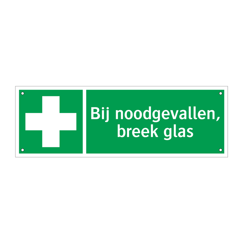 Bij noodgevallen, breek glas