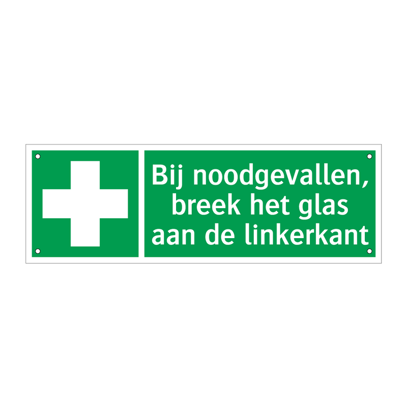 Bij noodgevallen, breek het glas aan de linkerkant