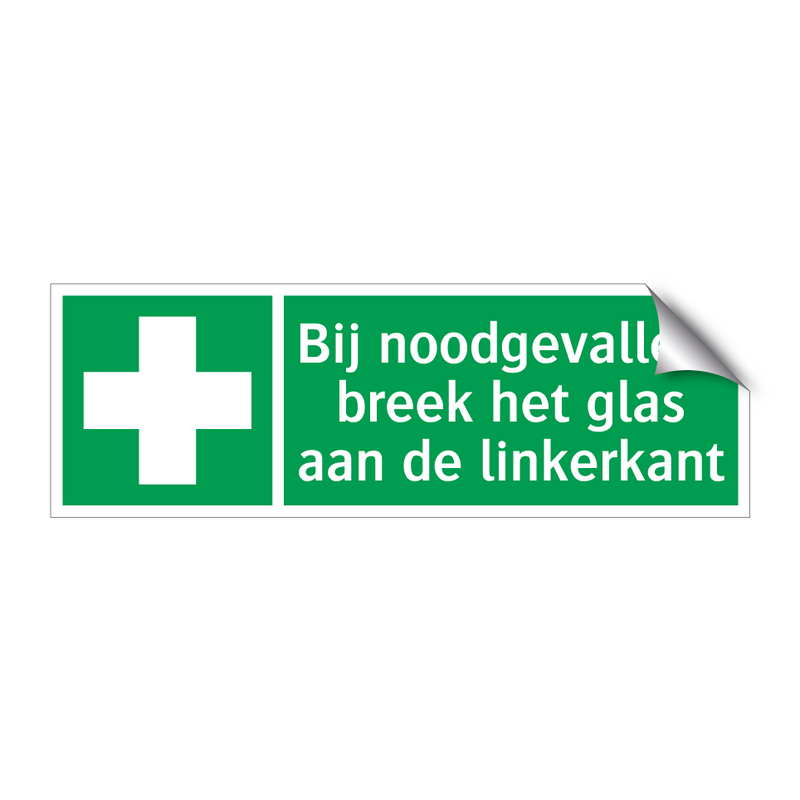 Bij noodgevallen, breek het glas aan de linkerkant