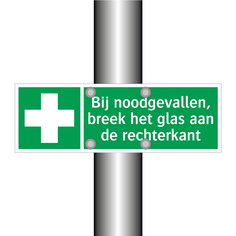 Bij noodgevallen, breek het glas aan de rechterkant