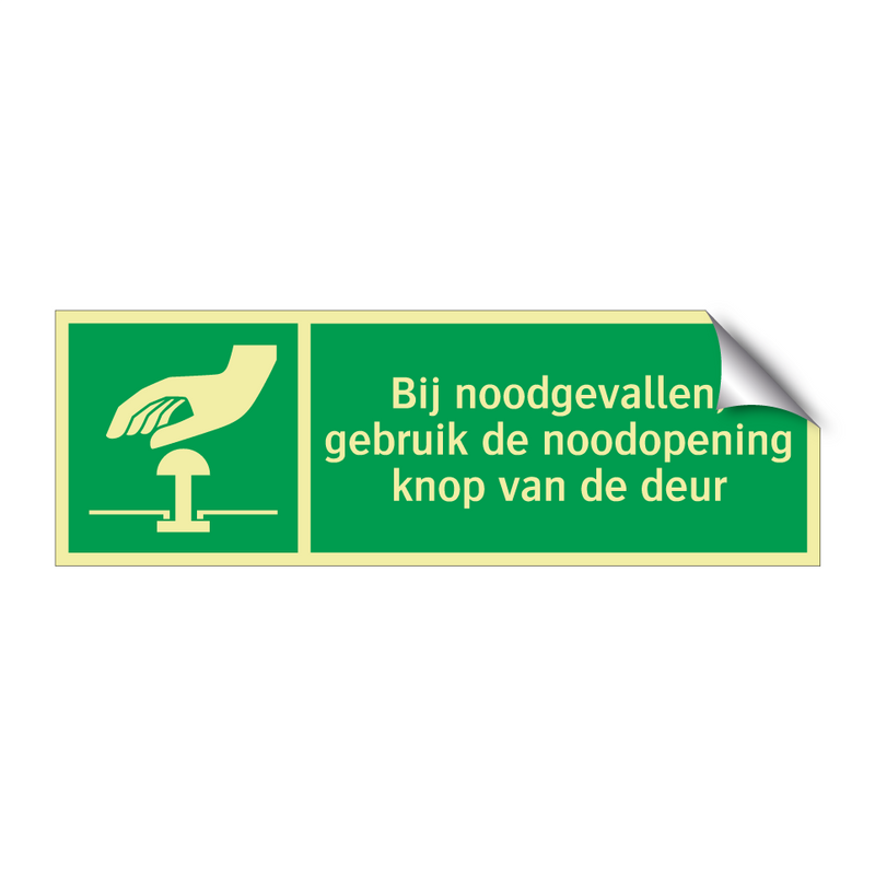 Bij noodgevallen, gebruik de noodopening knop van de deur