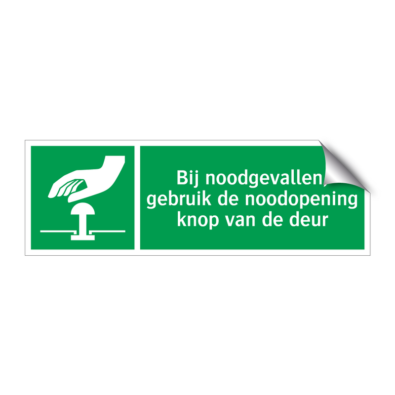 Bij noodgevallen, gebruik de noodopening knop van de deur