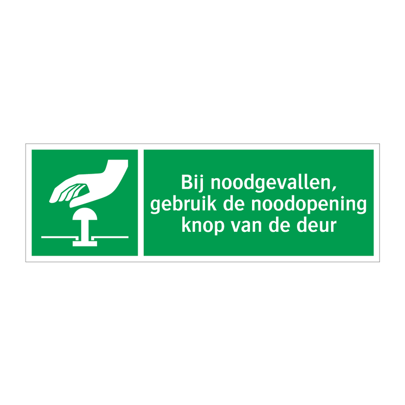 Bij noodgevallen, gebruik de noodopening knop van de deur