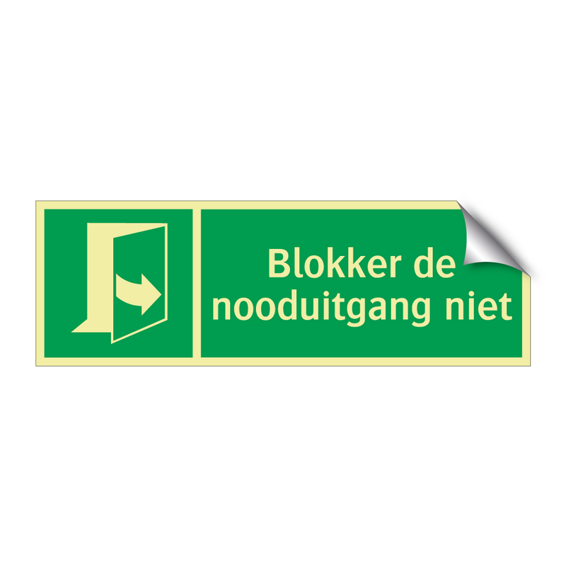 Blokker de nooduitgang niet