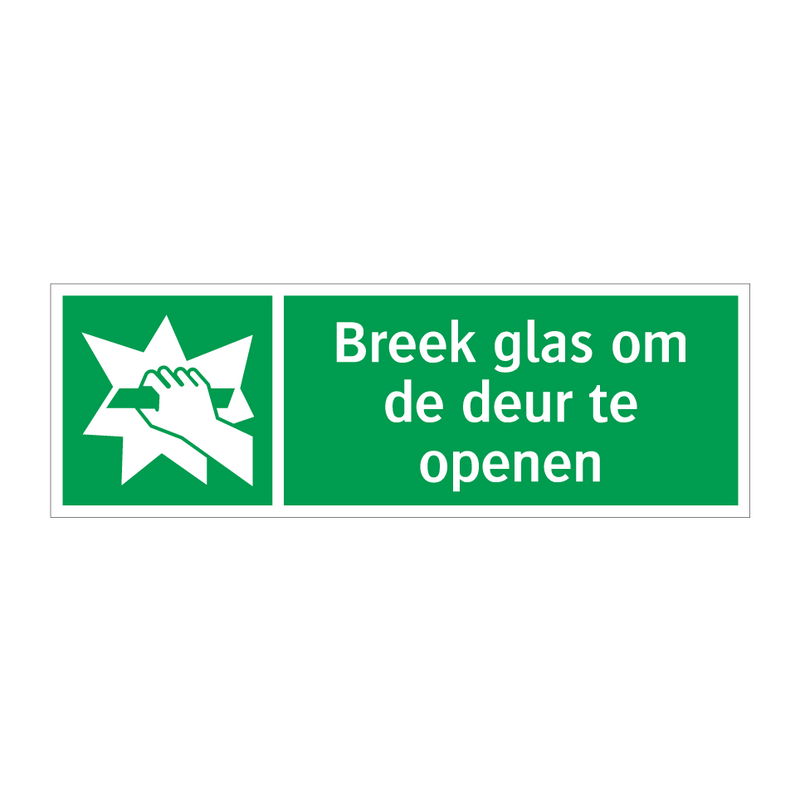 Breek glas om de deur te openen