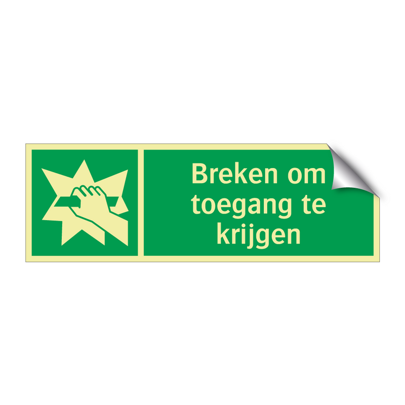 Breken om toegang te krijgen