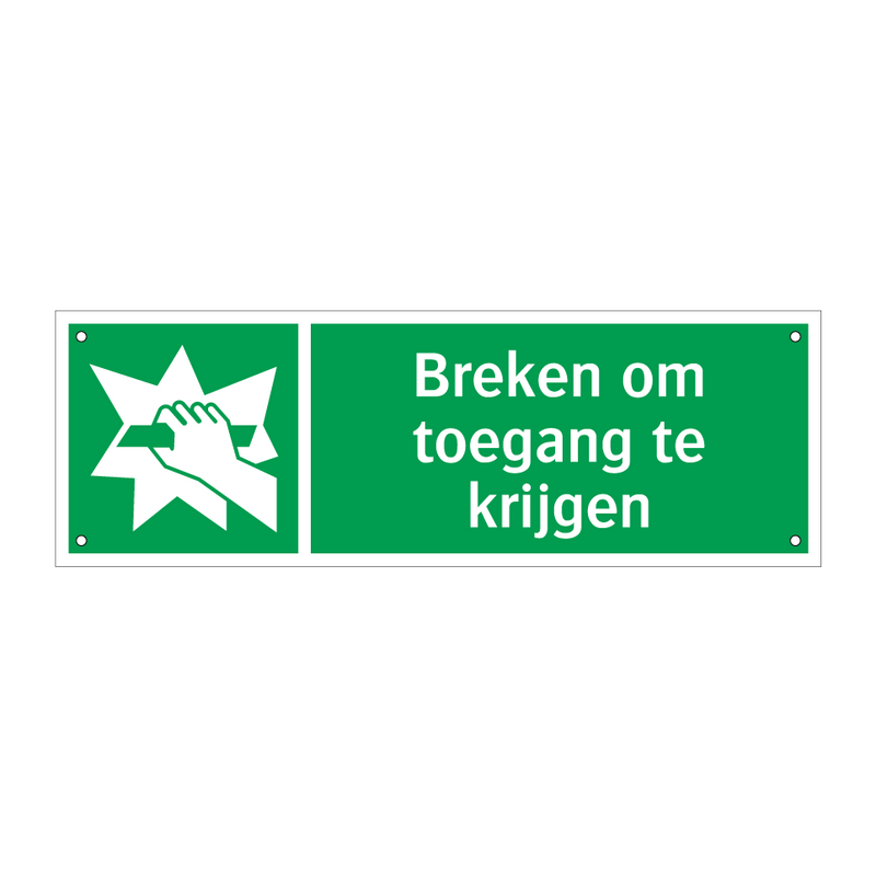 Breken om toegang te krijgen