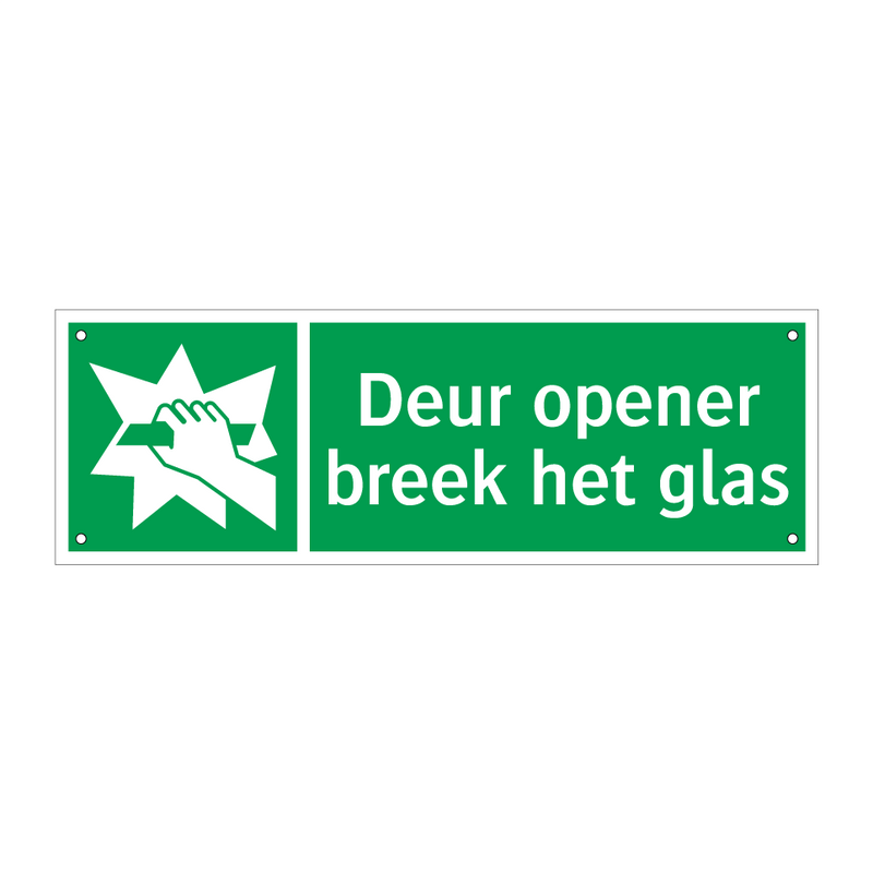 Deur opener breek het glas