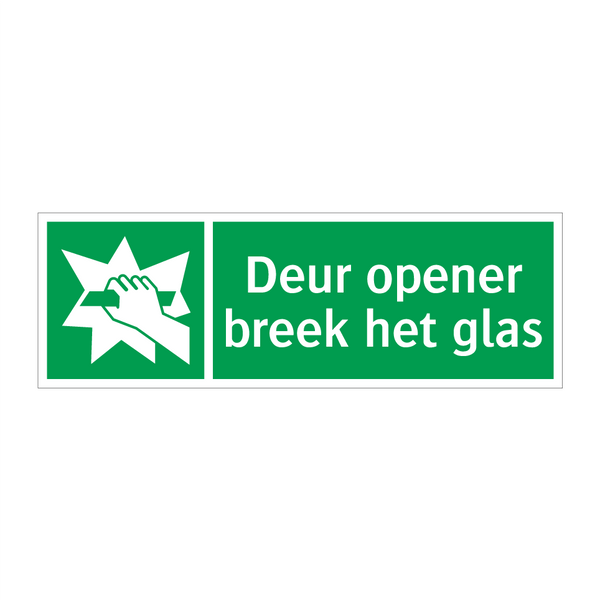 Deur opener breek het glas