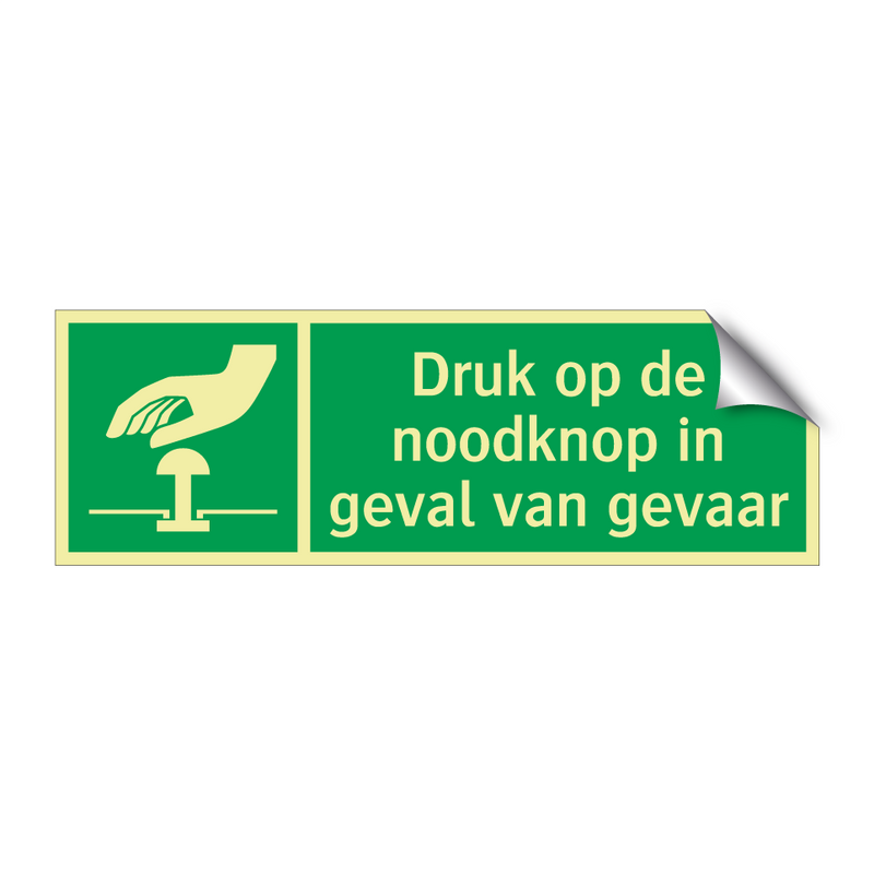 Druk op de noodknop in geval van gevaar