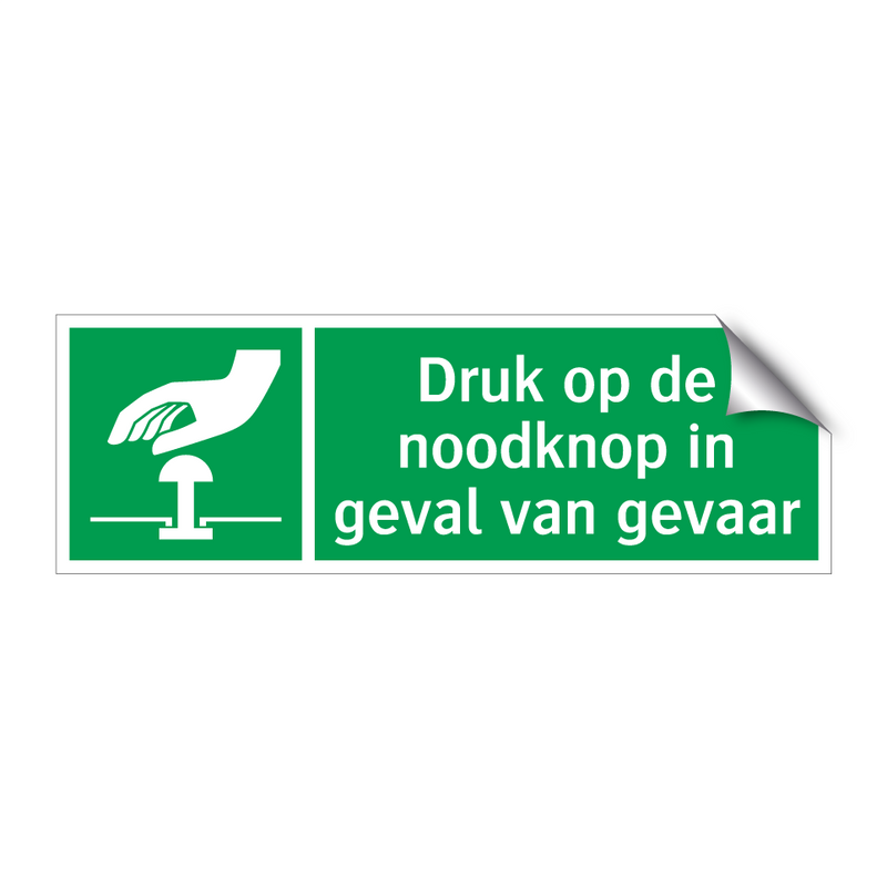 Druk op de noodknop in geval van gevaar